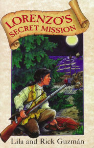 Title: Lorenzo's Secret Mission, Author: Gloria Velásquez