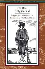 Title: The Real Billy the Kid, Author: Miguel Antonio Ortero Jr.