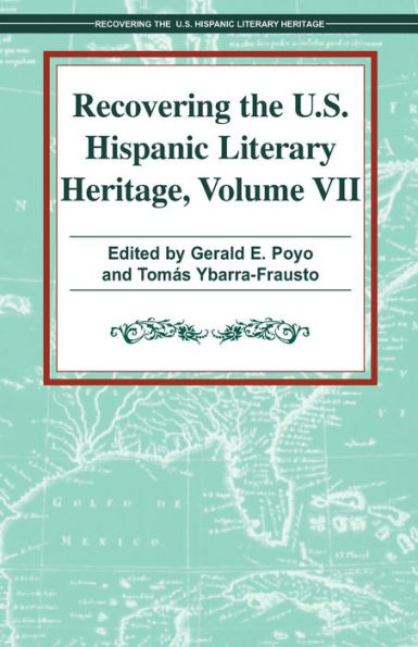 Recovering the US Hispanic Literary Heritage, Vol VII