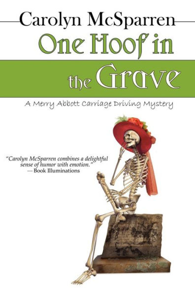 One Hoof in the Grave: A Mossy Creek Carriage Driving Mystery