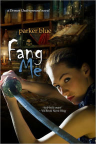 Title: Fang Me, Author: Parker Blue