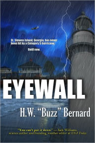 Title: Eyewall, Author: H. W. Buzz Bernard