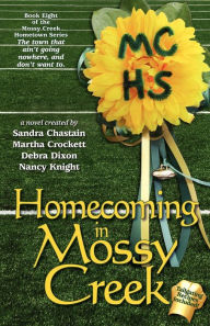 Title: Homecoming in Mossy Creek, Author: Debra Dixon