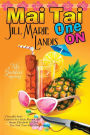 Mai Tai One On (Tiki Goddess Mystery Series #1)