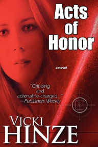 Title: Acts Of Honor, Author: Vicki Hinze