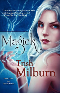 Title: Magick, Author: Trish Milburn