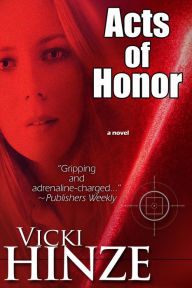 Title: Acts of Honor, Author: Vicki Hinze