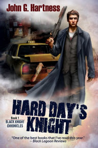 Title: Hard Day's Knight, Author: John G. Hartness