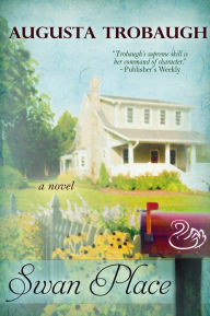 Title: Swan Place, Author: Augusta Trobaugh