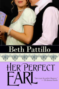 Title: Her Perfect Earl, Author: Beth Pattillo