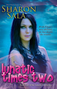 Title: Lunatic Times Two, Author: Sharon Sala