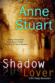 Title: Shadow Lover, Author: Anne Stuart
