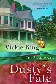 Title: Dusty's Fate, Author: Vickie King