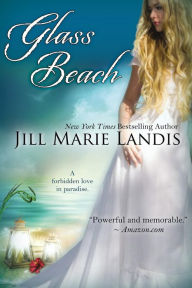Title: Glass Beach, Author: Jill Marie Landis