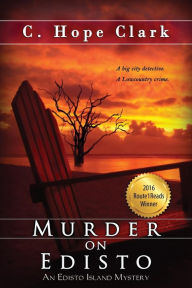 Title: Murder on Edisto, Author: C. Hope Clark