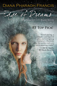 Title: Edge of Dreams, Author: Diana Pharaoh Francis