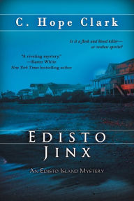 Title: Edisto Jinx, Author: C. Hope Clark