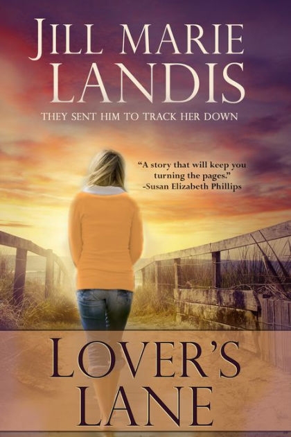 Lover's Lane by Jill Marie Landis | NOOK Book (eBook) | Barnes & Noble®