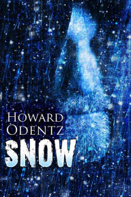 Title: Snow, Author: Howard Odentz