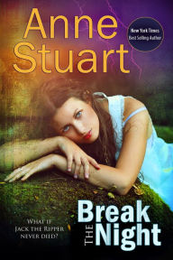 Title: Break the Night, Author: Anne Stuart