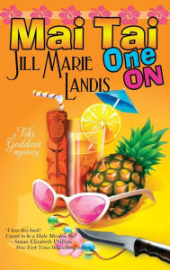 Title: Mai Tai One On, Author: Jill Marie Landis