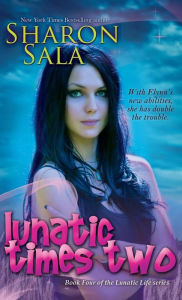 Title: Lunatic Times Two, Author: Sharon Sala