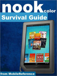 Title: Nook Color Survival Guide: Step-by-Step User Guide for Nook Color eReader: Using Hidden Features, Downloading FREE eBooks, Sending eMail, and Surfing the Web, Author: Toly K