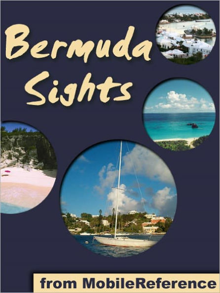 Bermuda Sights: a travel guide to the top 16+ attractions in Bermuda
