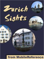 Zurich Sights: a travel guide to the top 20 attractions in Zurich, Switzerland