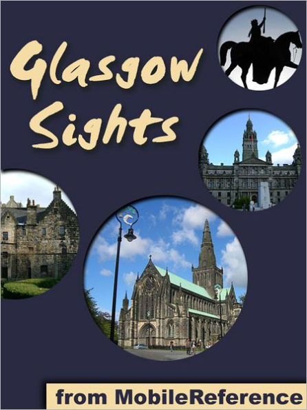 Glasgow Sights: a travel guide to the top 25+ attractions in Glasgow, Scotland