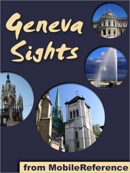 Geneva Sights: a travel guide to the top 25+ attractions in Geneva, Switzerland
