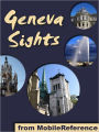 Geneva Sights: a travel guide to the top 25+ attractions in Geneva, Switzerland