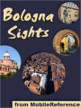 Bologna Sight: a travel guide to the top 35+ attractions in Bologna, Italy
