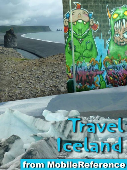 Travel Iceland: Illustrated Guide, Phrasebook and Maps, Including Reykjavik, and more