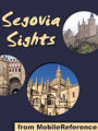 Segovia Sights: a travel guide to the top 15+ attractions in Segovia, Spain