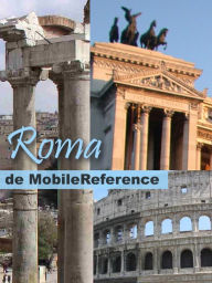 Title: Roma, Italia - Guía Turística: Ilustrada, guía de conversación, con mapas, Author: MobileReference
