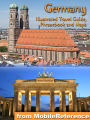 Germany: Illustrated Travel Guide, Phrasebook, and Maps