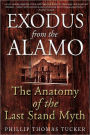 Exodus from the Alamo: The Anatomy of the Last Stand Myth