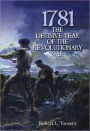 1781: The Decisive Year of the Revolutionary War