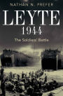 Leyte, 1944: The Soldiers' Battle