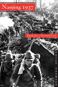 Title: Nanjing 1937: Battle for a Doomed City, Author: Peter Harmsen