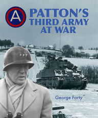 Title: Patton's Third Army at War, Author: George Forty