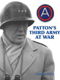 Title: Patton's Third Army at War, Author: George Forty
