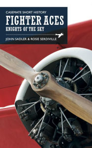 Title: Fighter Aces: Knights of the Skies, Author: John Sadler