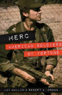 Merc: American Soldiers of Fortune