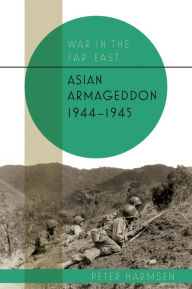 Download free epub ebooks for android Asian Armageddon, 1944-45