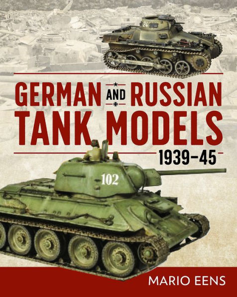 German and Russian Tank Models 1939-45