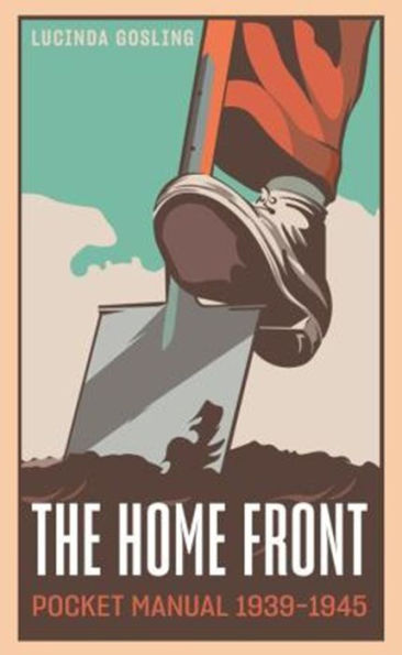 The Home Front Pocket Manual 1939-1945