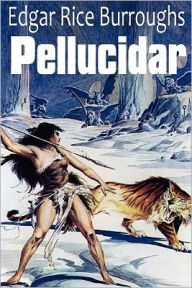 Title: Pellucidar, Author: Edgar Rice Burroughs