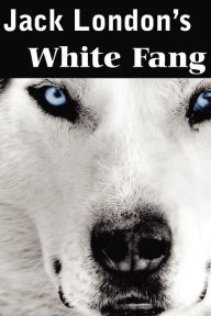 Title: White Fang, Author: Jack London